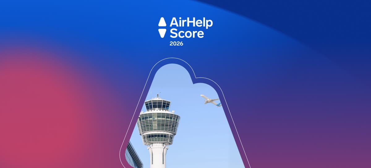 AirHelp Score 2026: Acestea sunt cele mai bune aeroporturi din lume